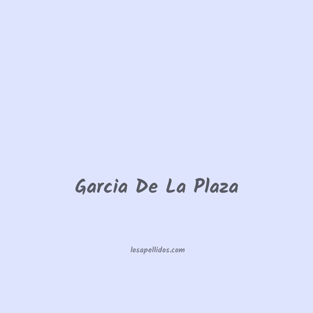 Garcia de la plaza en chino