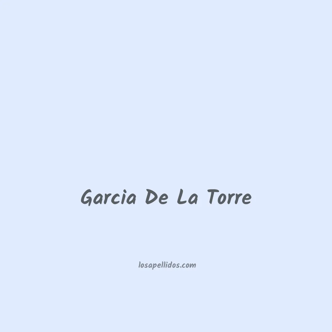Garcia de la torre en chino