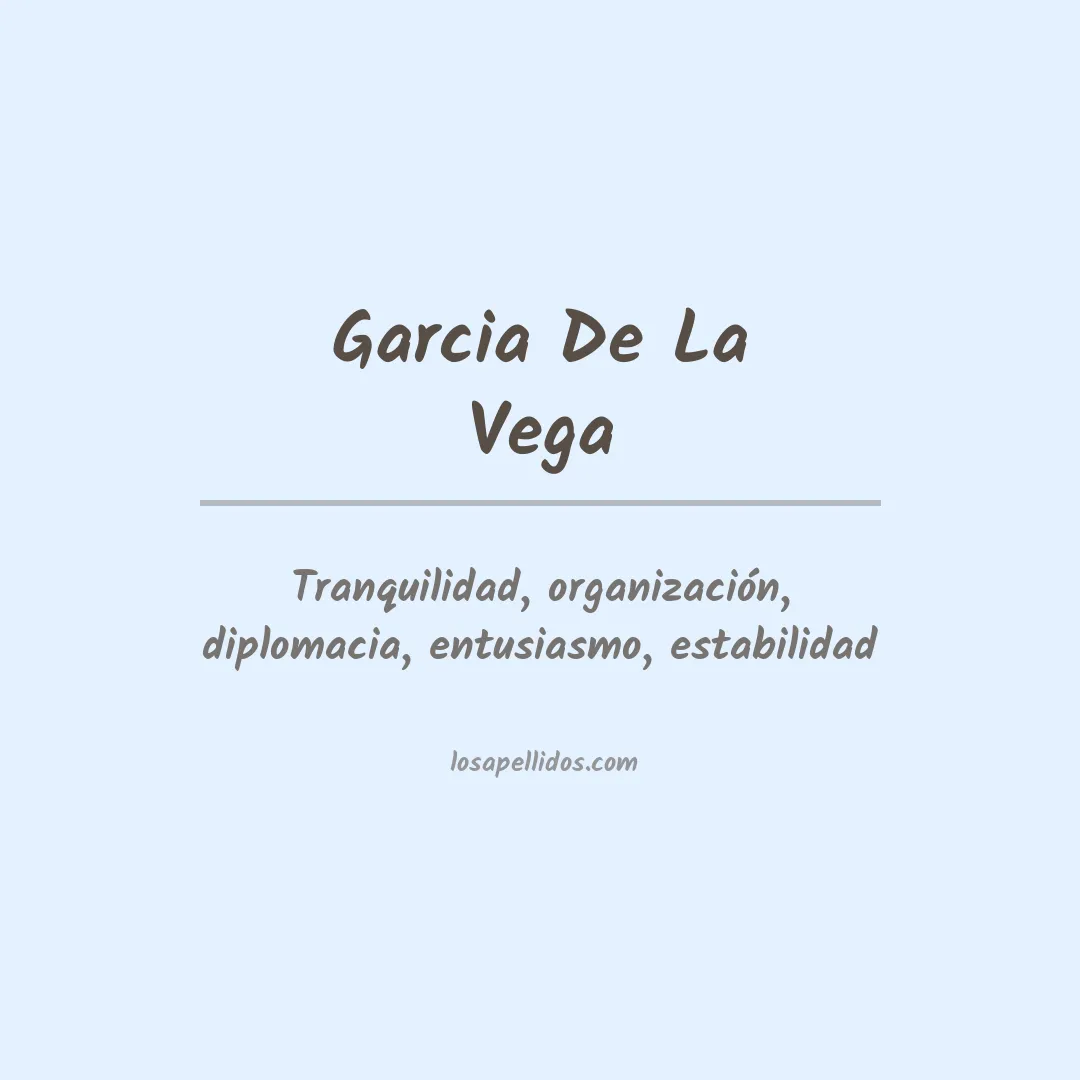 Apellido Garcia de la vega