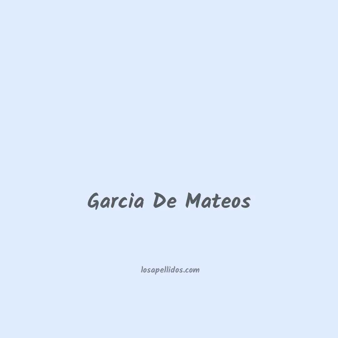 Garcia de mateos en chino