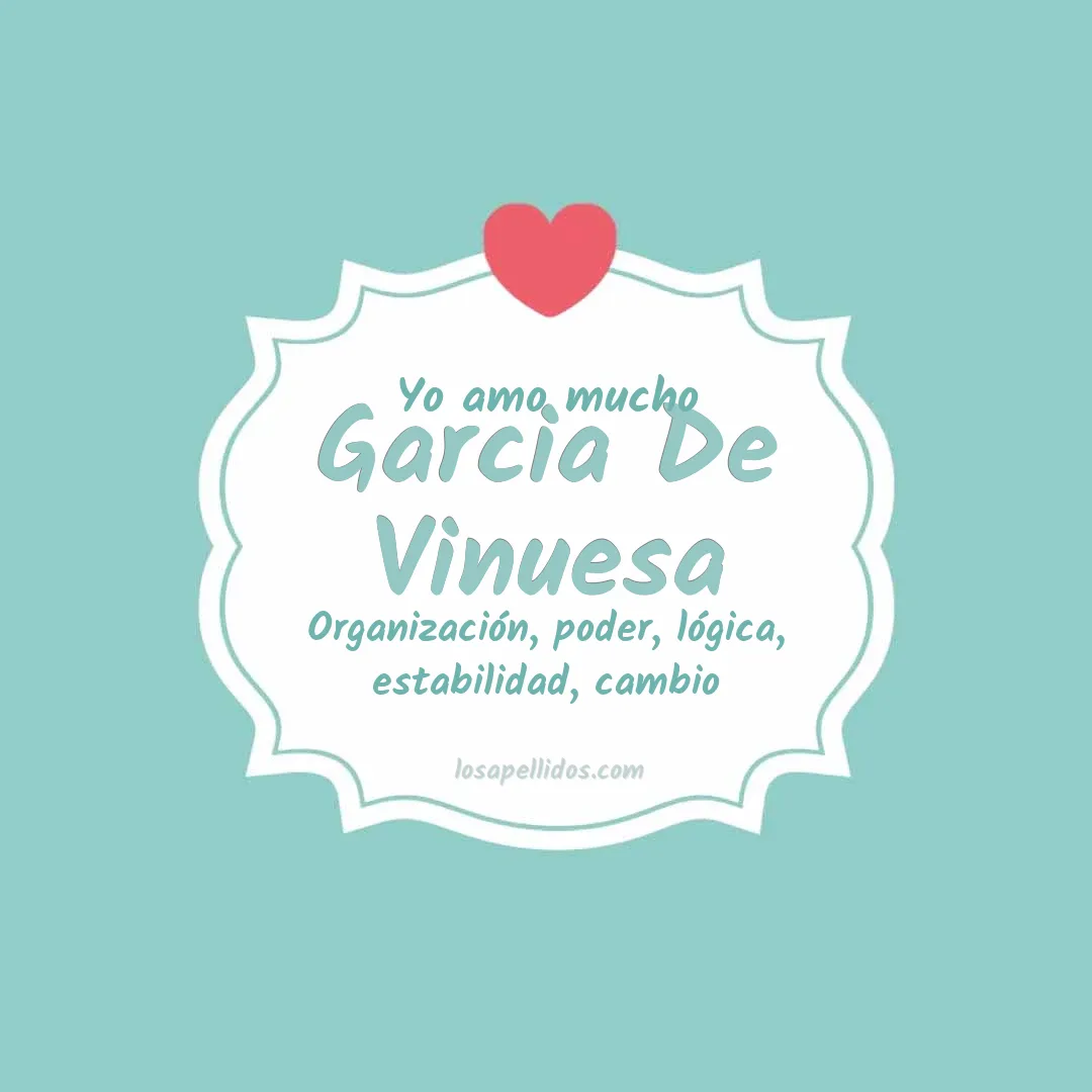 Yo amo mucho Garcia de vinuesa