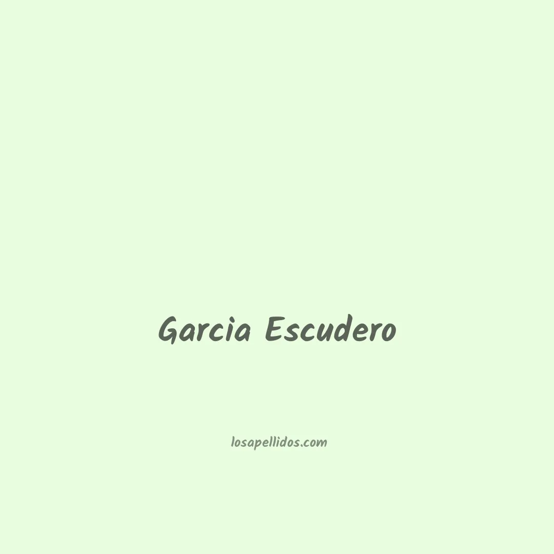 Garcia escudero en chino
