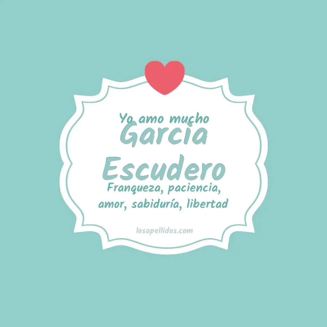 Yo amo mucho Garcia escudero
