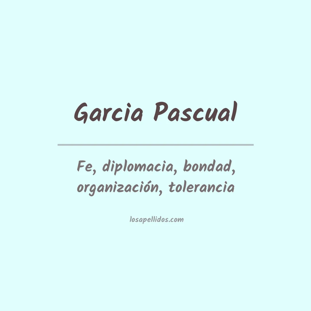 Significado del Apellido Garcia pascual
