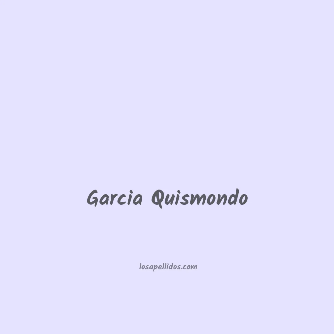 Garcia quismondo en chino