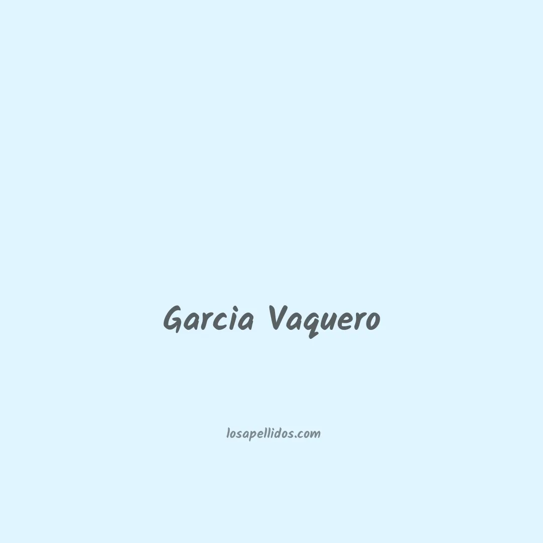 Garcia vaquero en chino