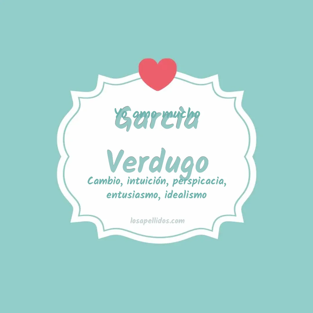 Yo amo mucho Garcia verdugo