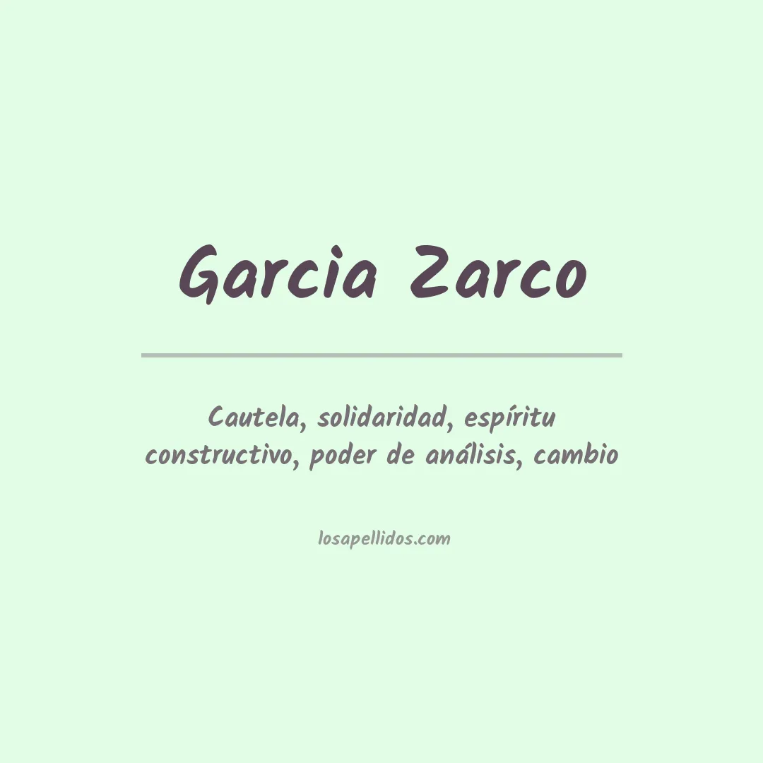 Significado del Apellido Garcia zarco