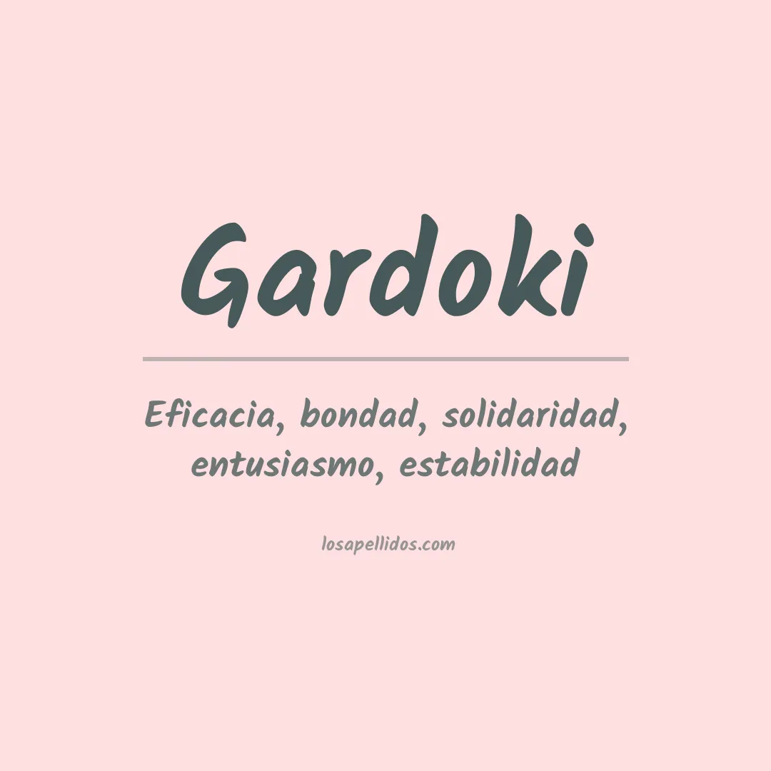 Significado del Apellido Gardoki
