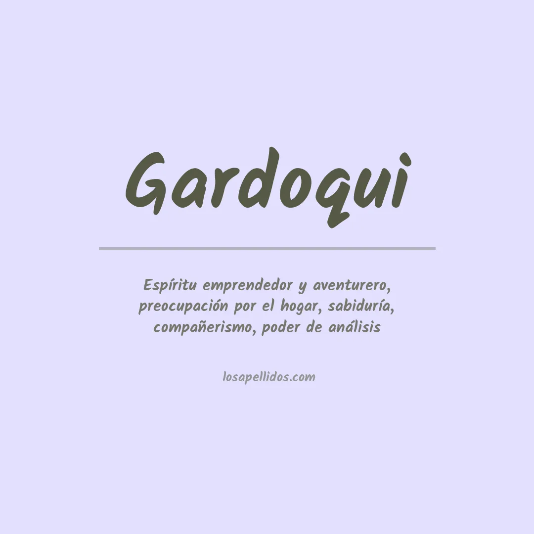 Significado del Apellido Gardoqui