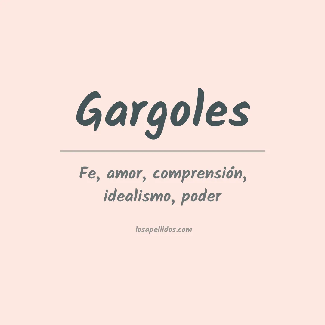 Significado del Apellido Gargoles