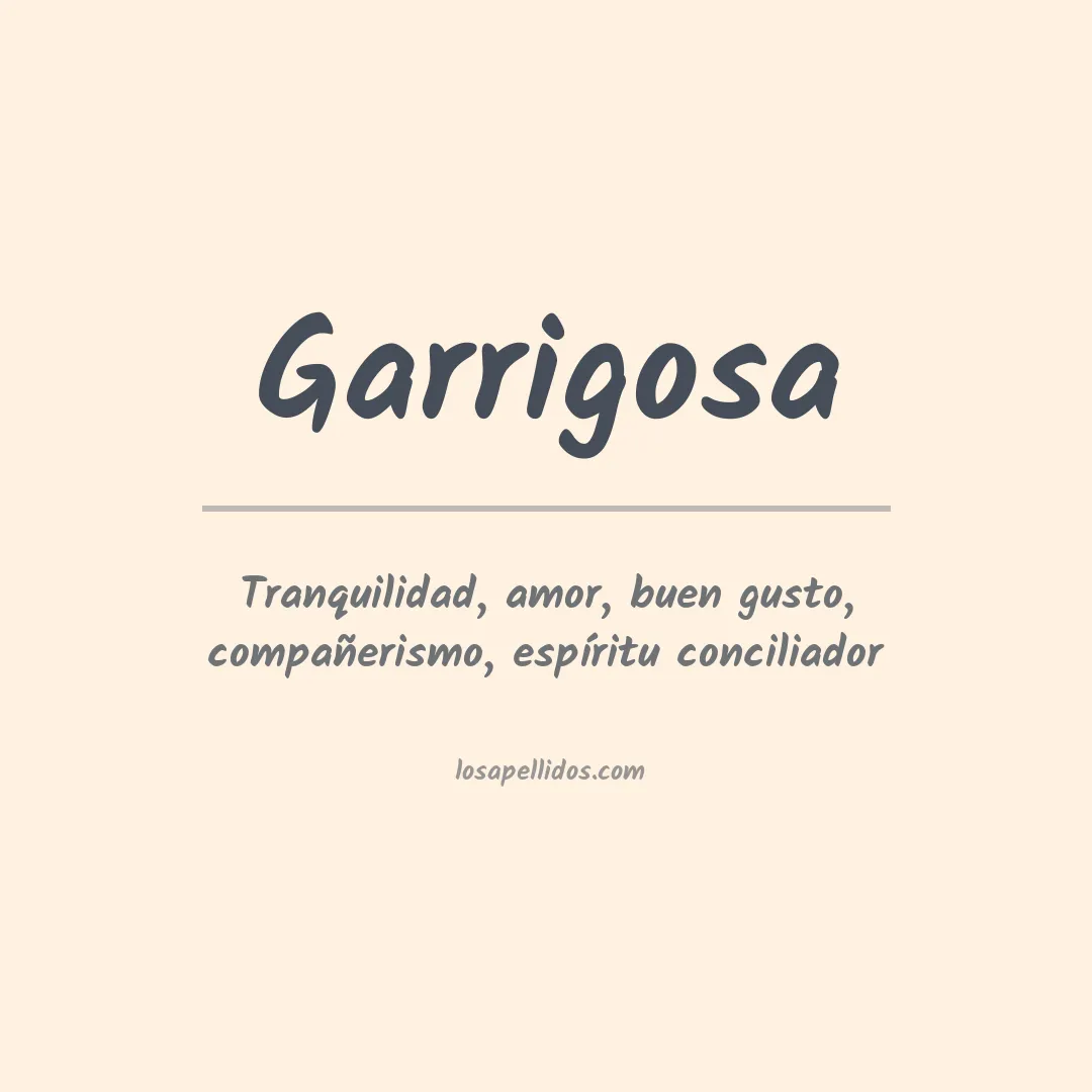 Significado del Apellido Garrigosa