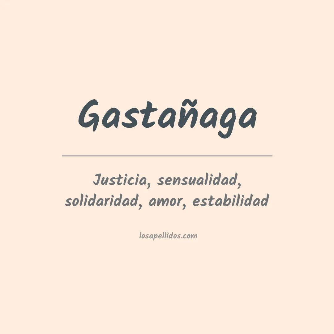 Apellido Gastañaga