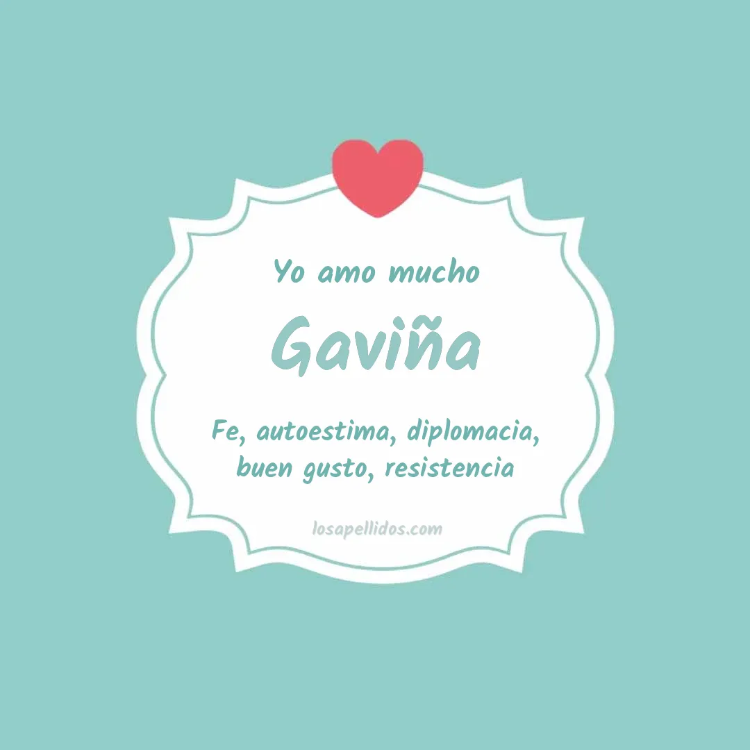 Yo amo mucho Gaviña