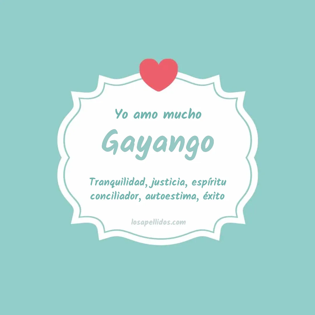 Yo amo mucho Gayango