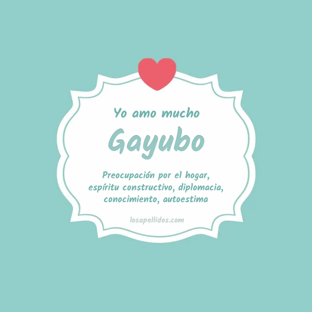 Yo amo mucho Gayubo