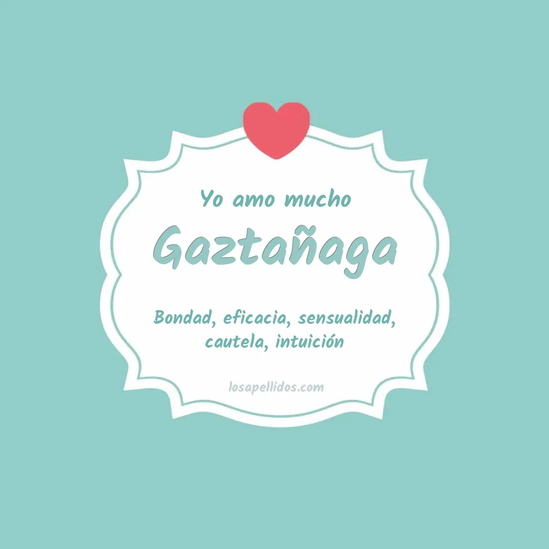 Yo amo mucho Gaztañaga