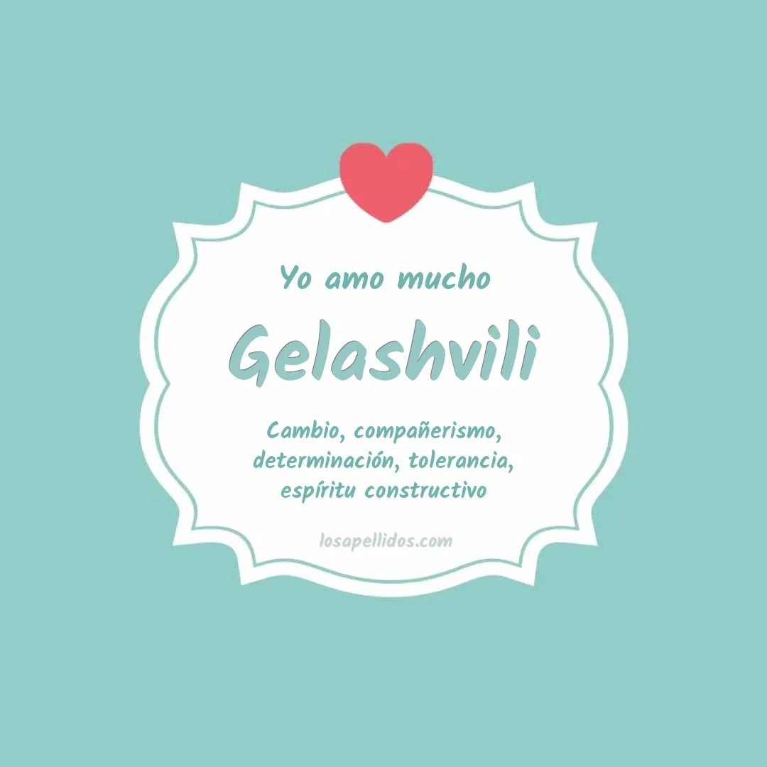 Yo amo mucho Gelashvili