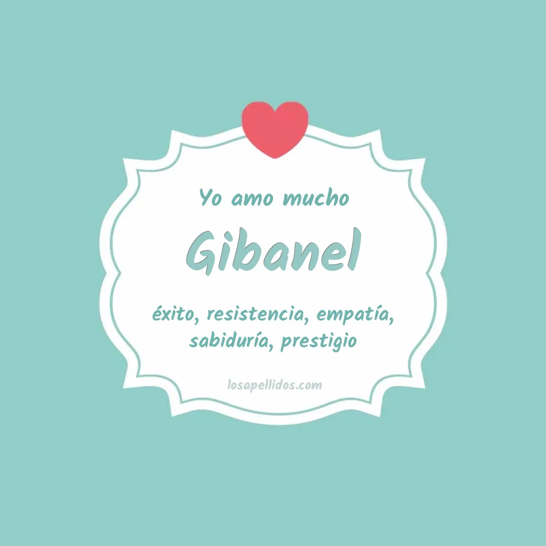 Yo amo mucho Gibanel