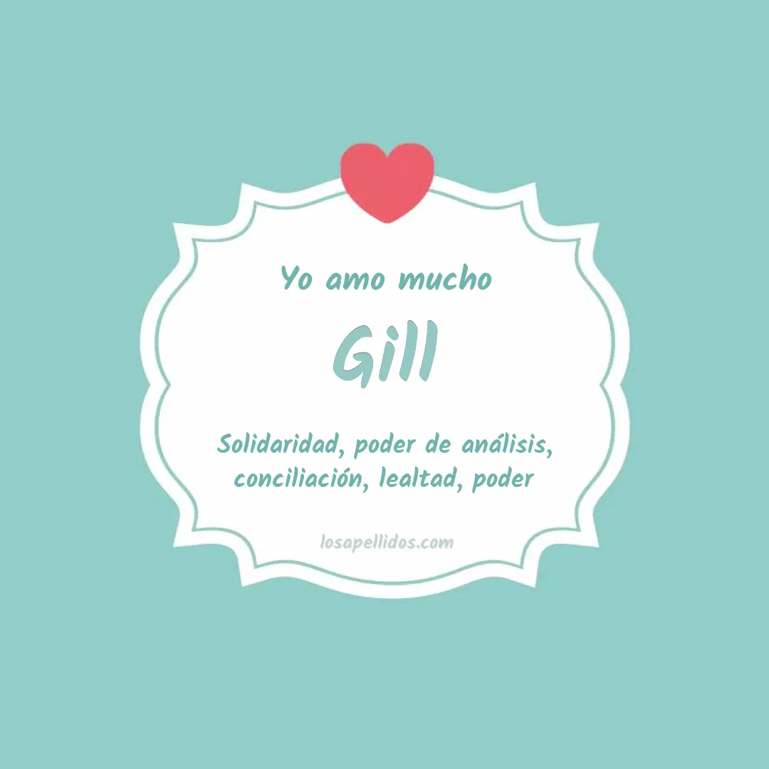 Yo amo mucho Gill