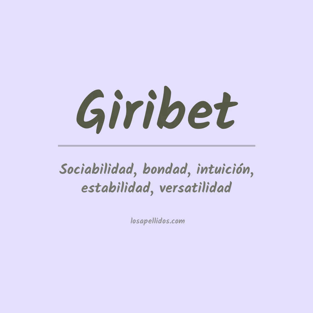 Significado del Apellido Giribet