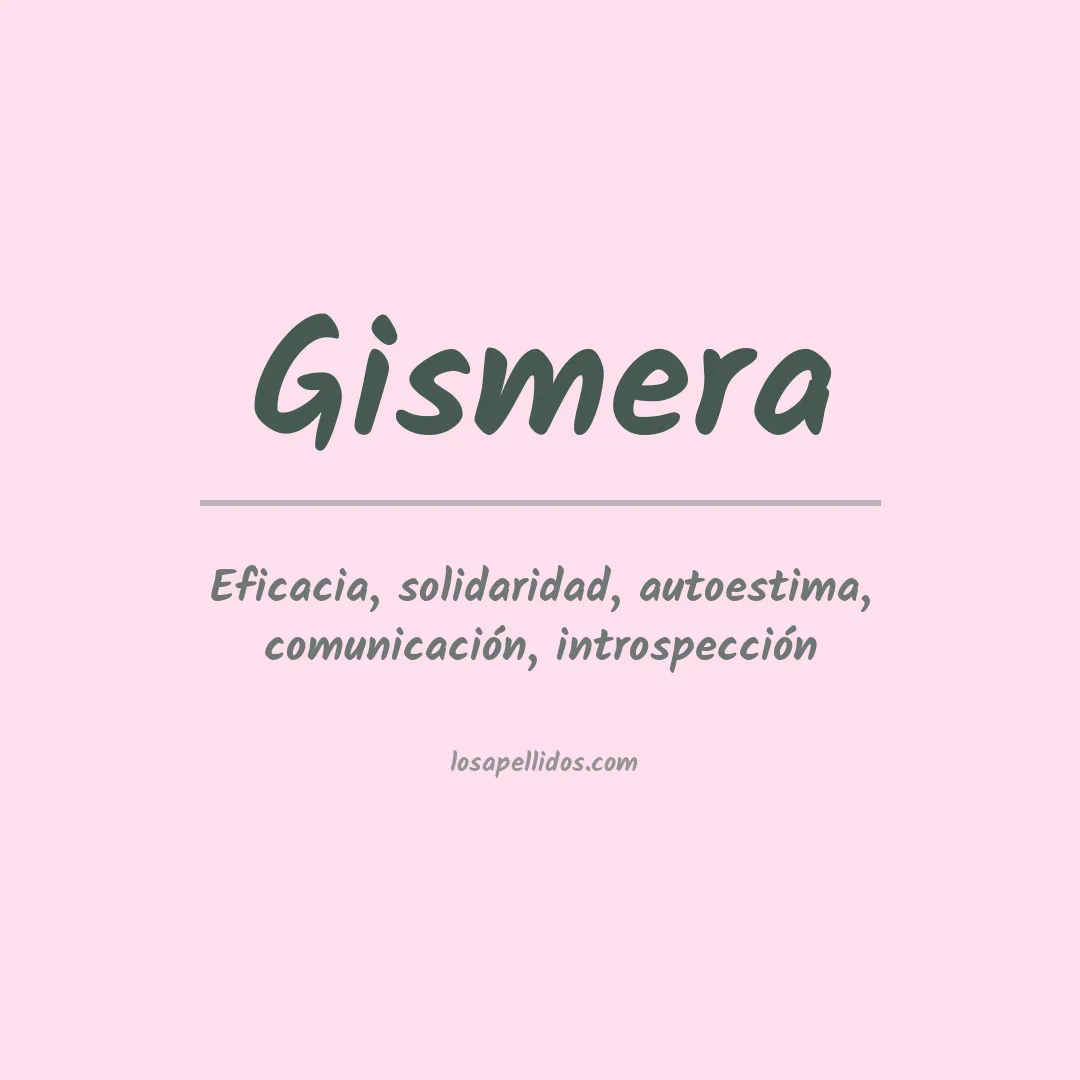 Significado del Apellido Gismera