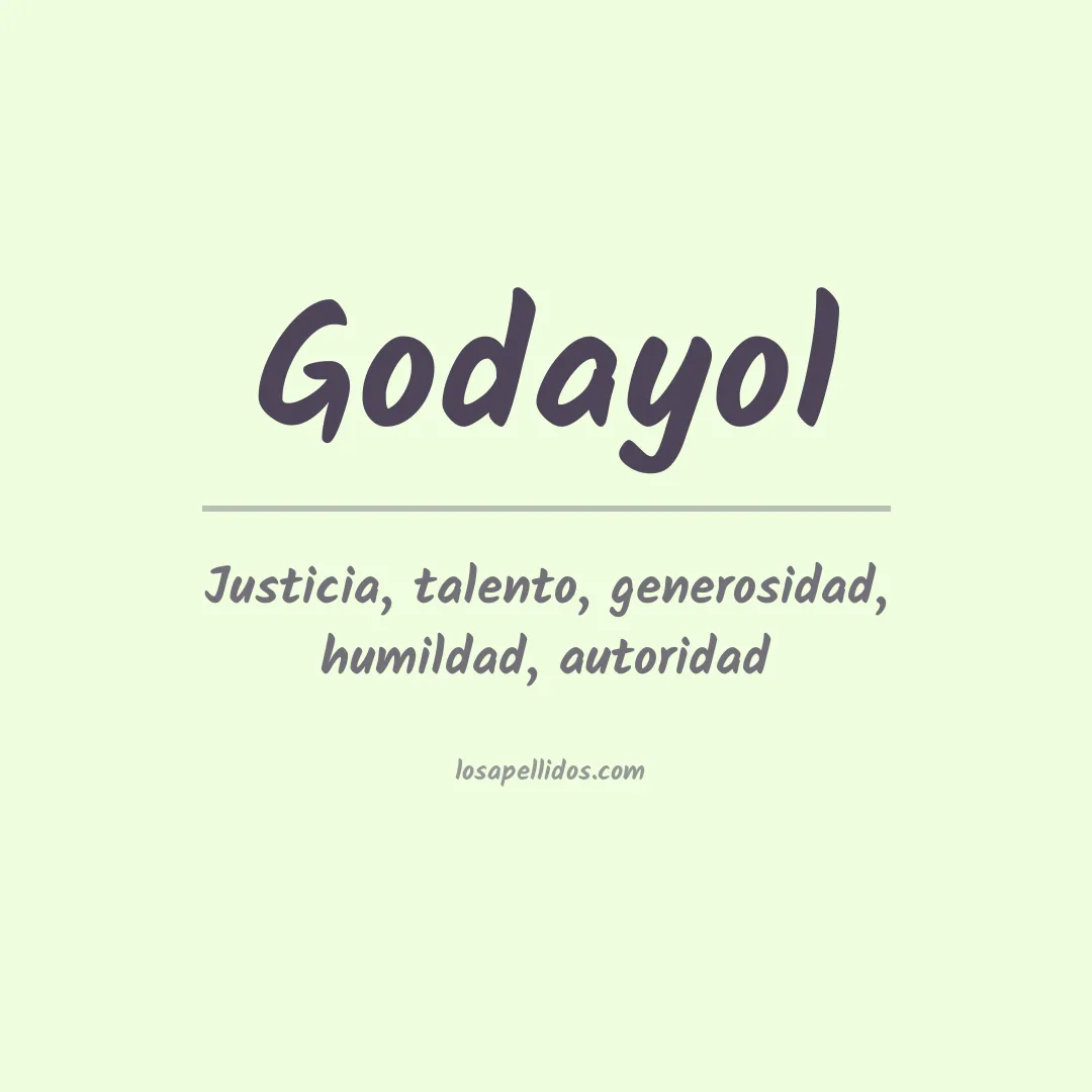 Significado del Apellido Godayol