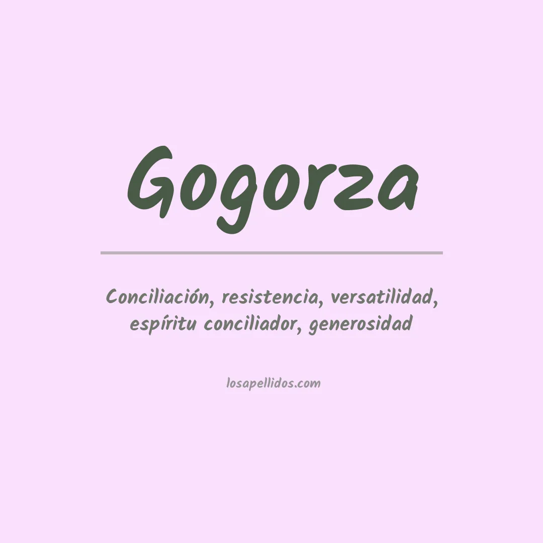 Significado del Apellido Gogorza