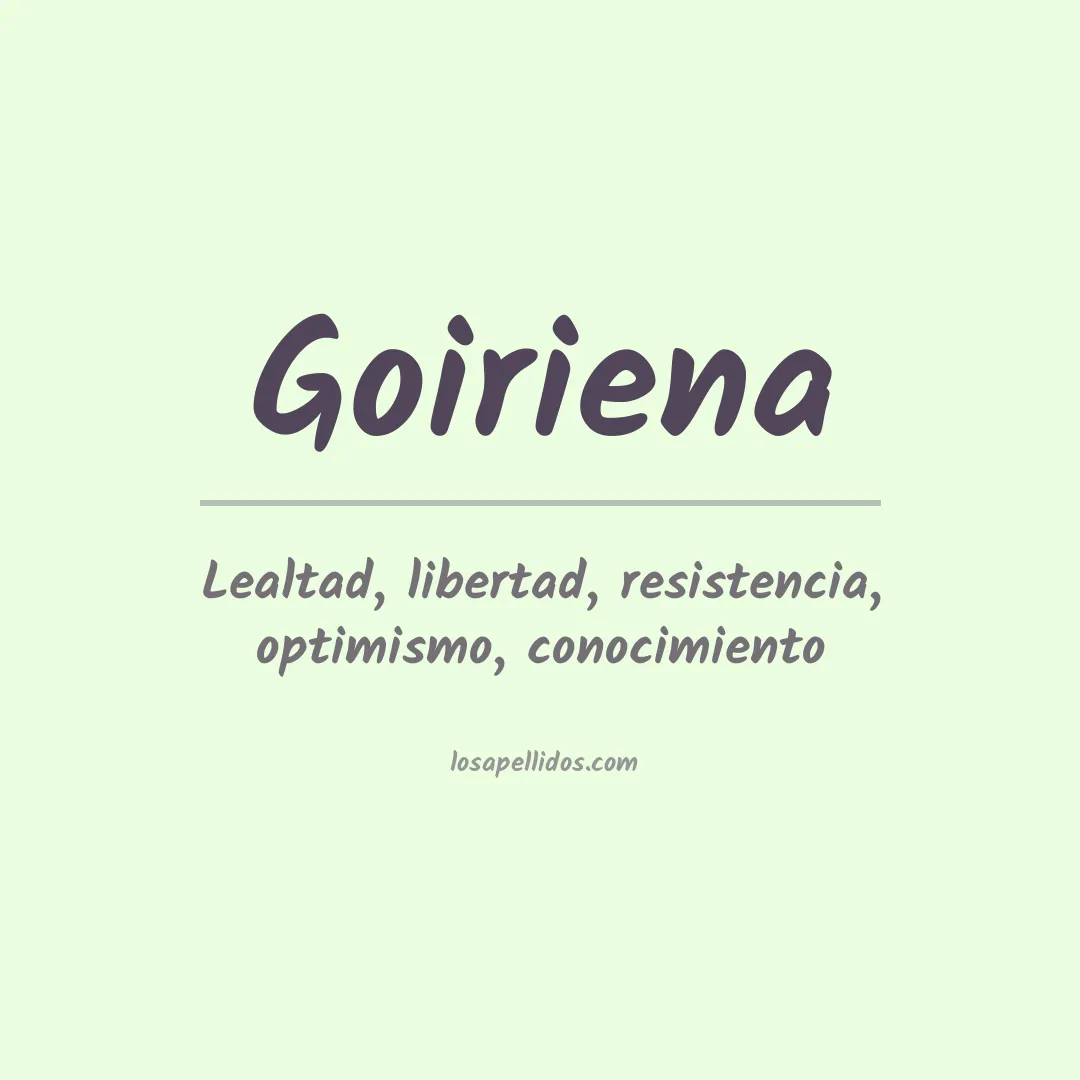 Significado del Apellido Goiriena