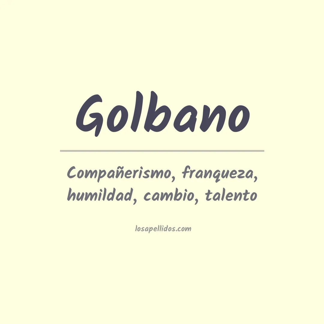 Significado del Apellido Golbano