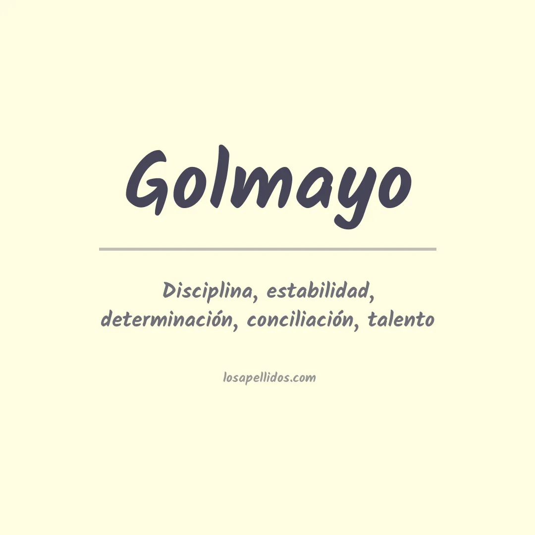 Significado del Apellido Golmayo