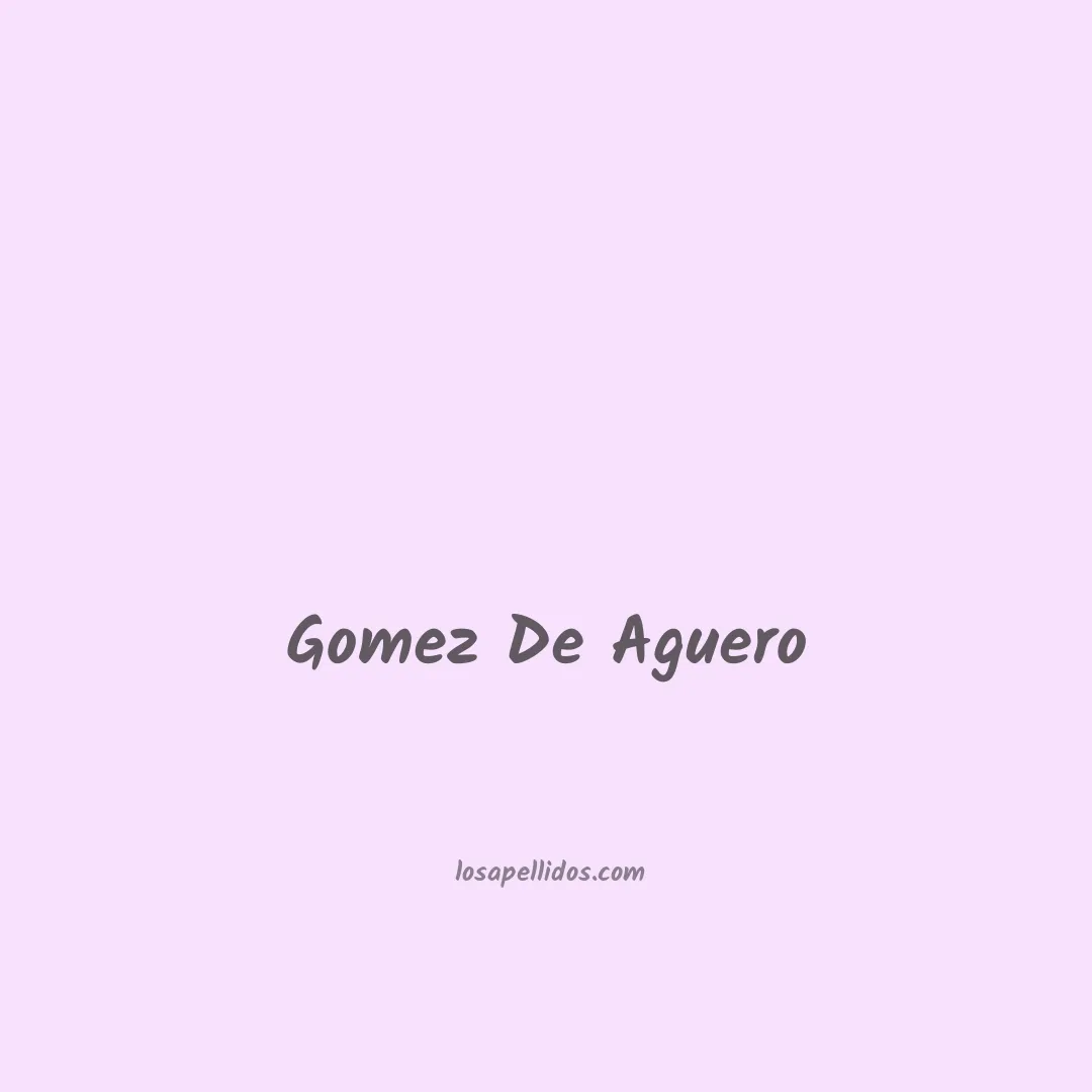 Gomez de aguero en chino