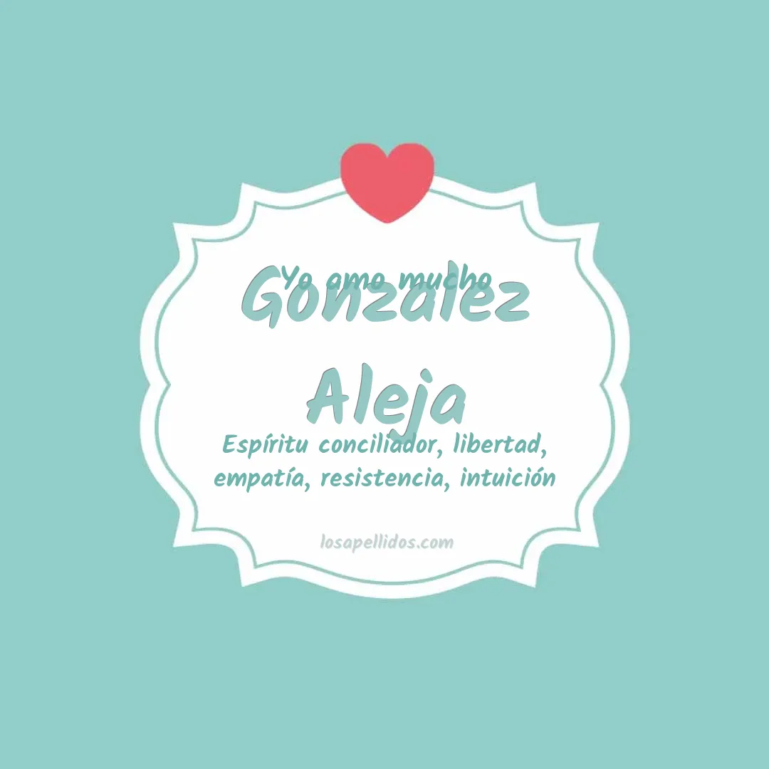 Yo amo mucho Gonzalez aleja