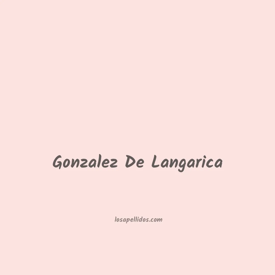 Gonzalez de langarica en chino