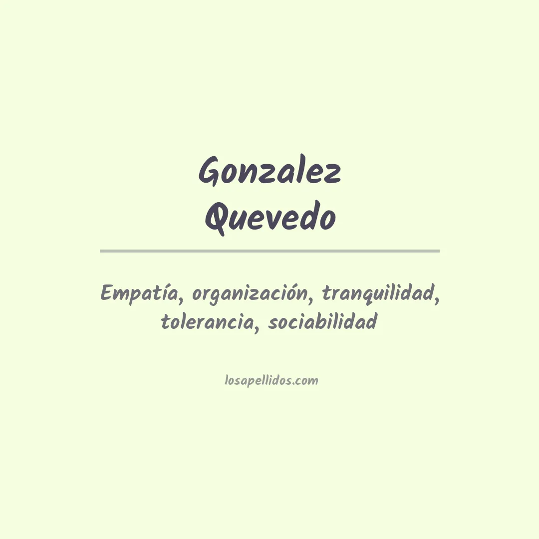 Significado del Apellido Gonzalez quevedo