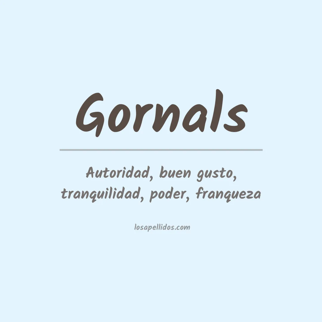 Significado del Apellido Gornals