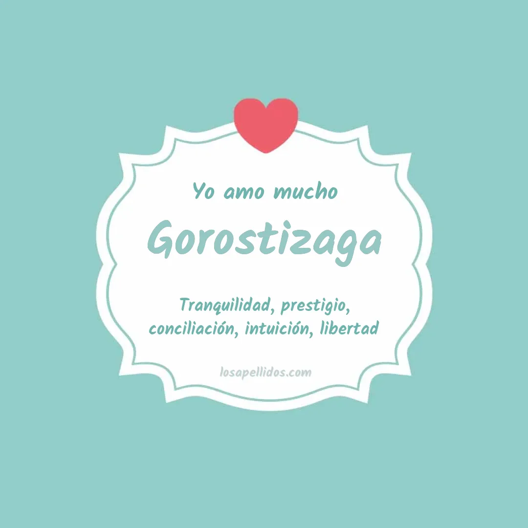 Yo amo mucho Gorostizaga