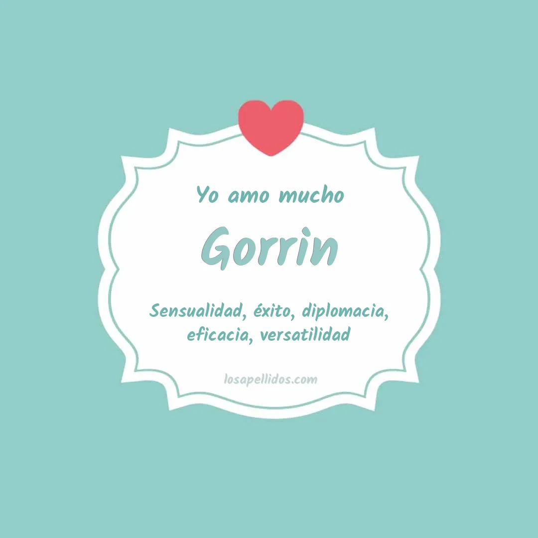 Yo amo mucho Gorrin