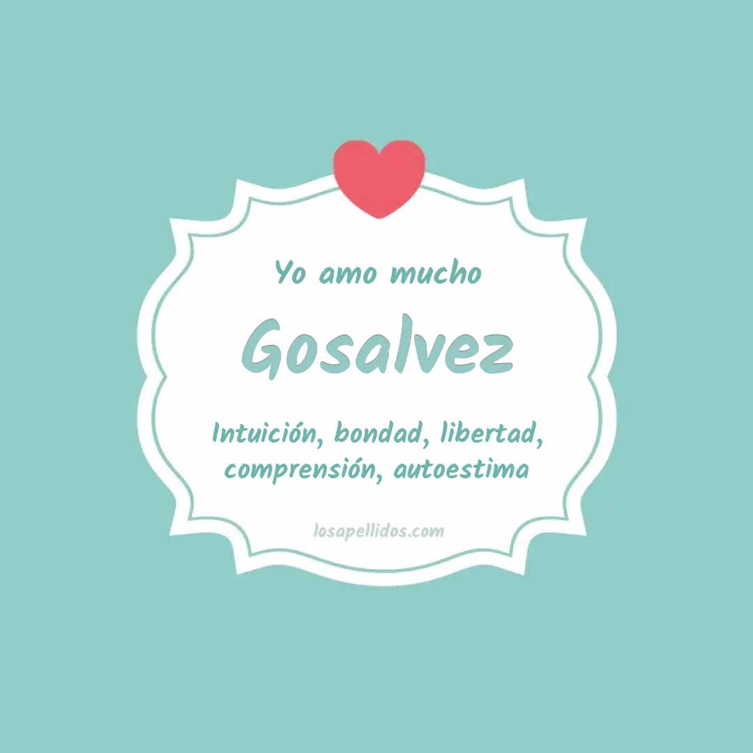Yo amo mucho Gosalvez