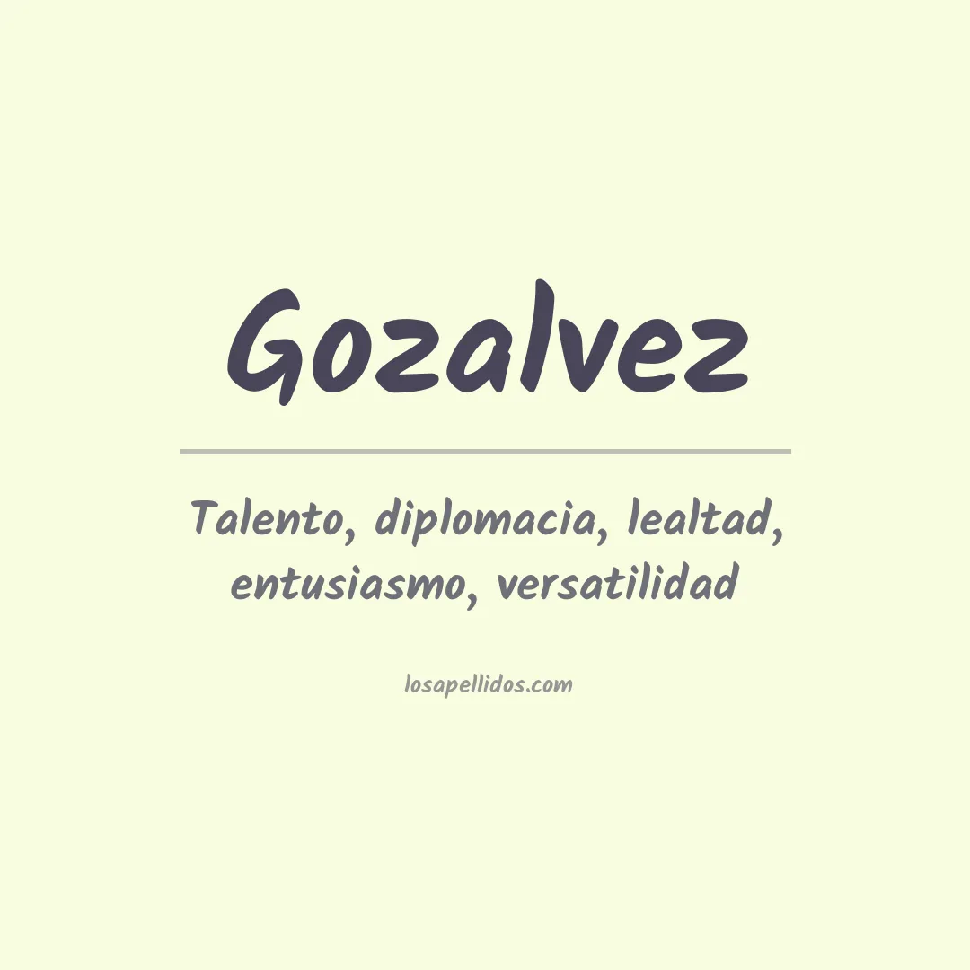 Significado del Apellido Gozalvez