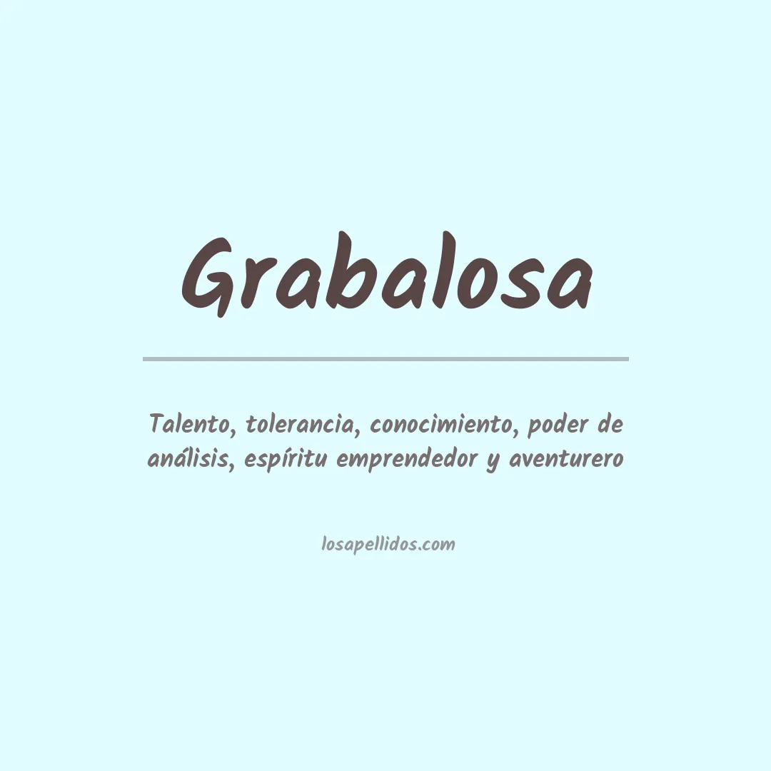 Significado del Apellido Grabalosa
