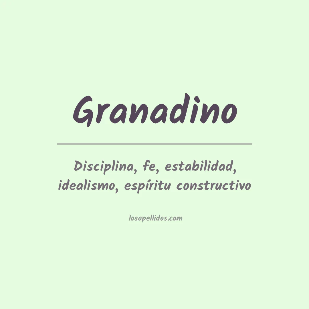Significado del Apellido Granadino