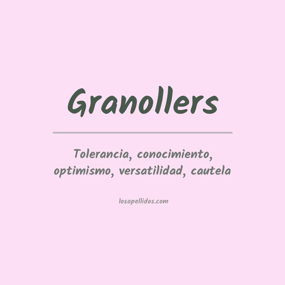 Significado del Apellido Granollers