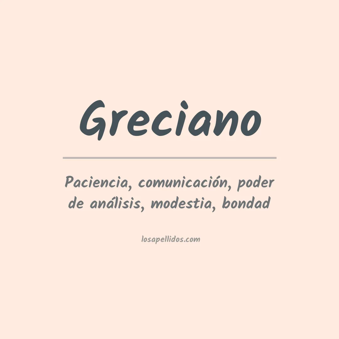 Significado del Apellido Greciano