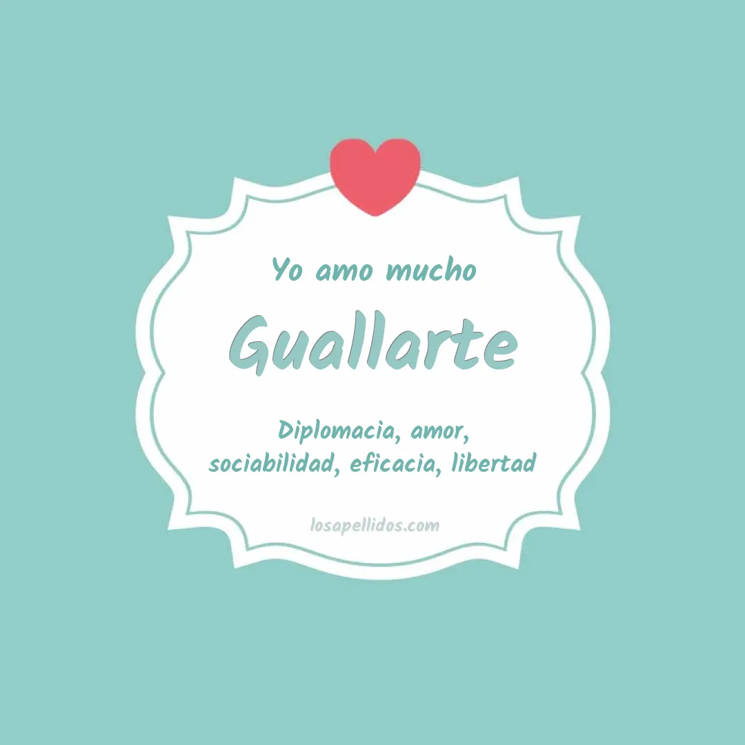 Yo amo mucho Guallarte