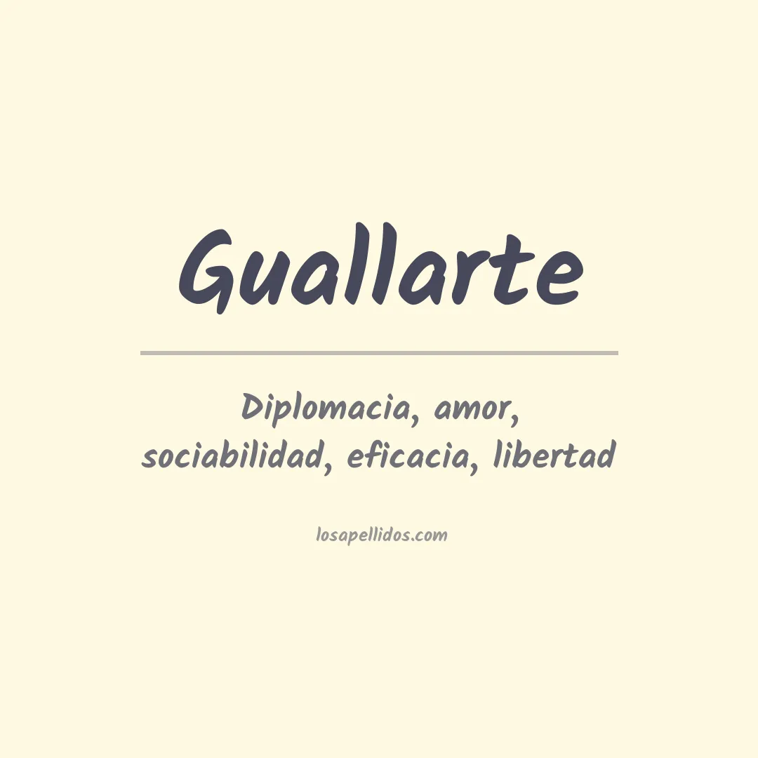 Significado del Apellido Guallarte