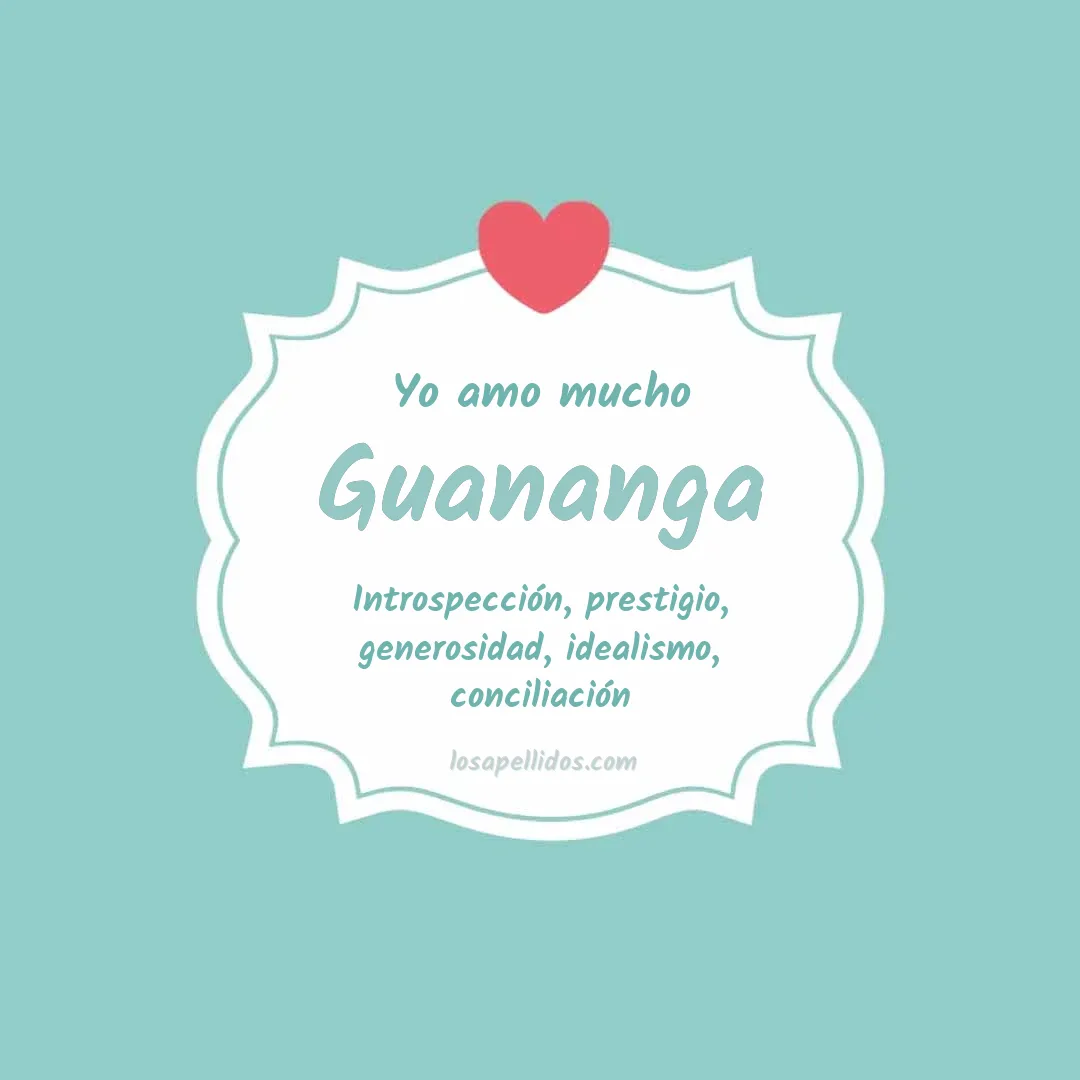 Yo amo mucho Guananga