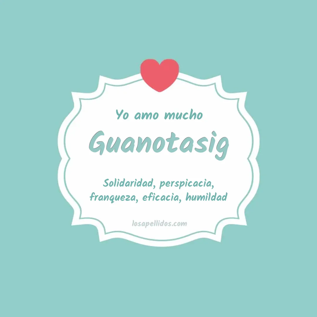Yo amo mucho Guanotasig
