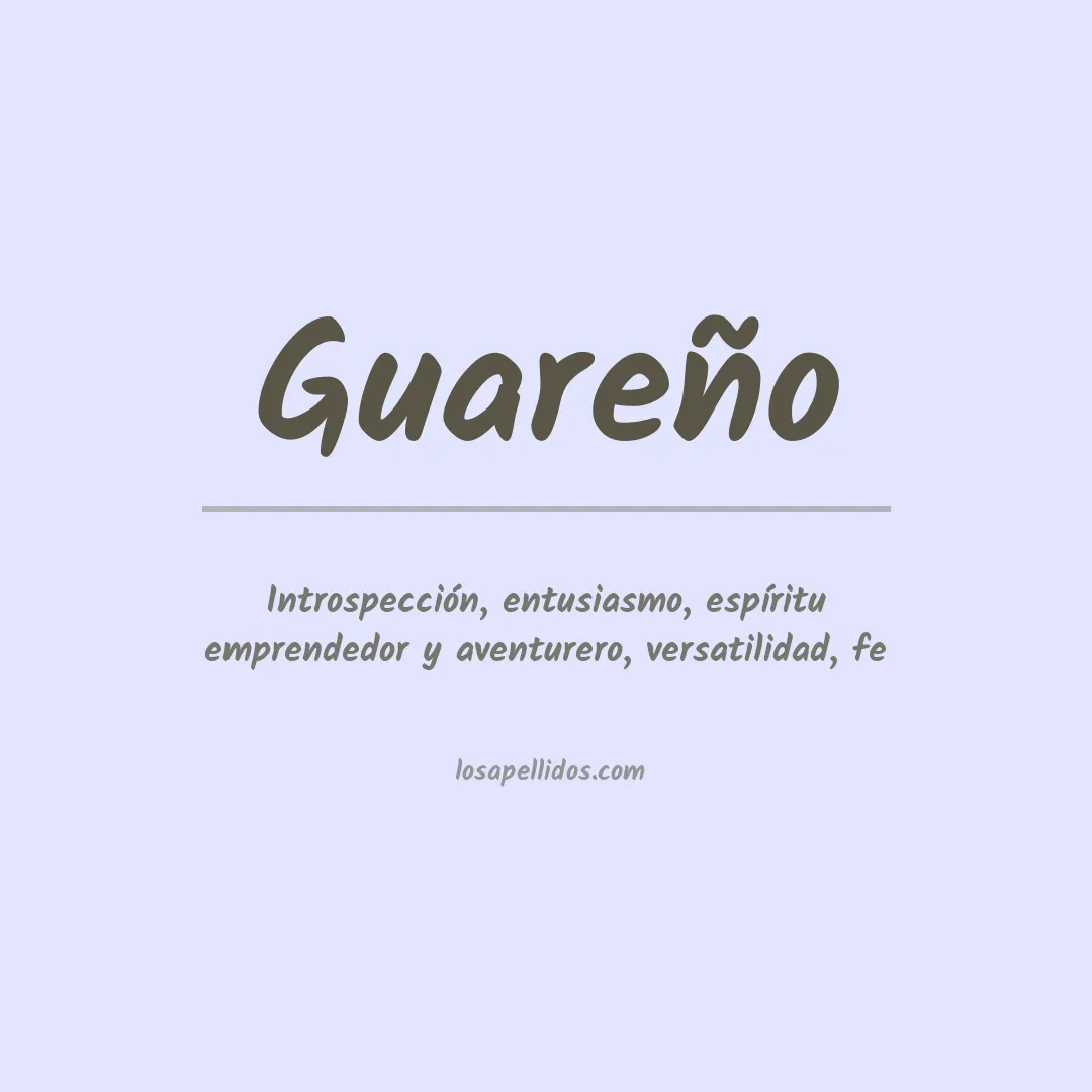 Significado del Apellido Guareño