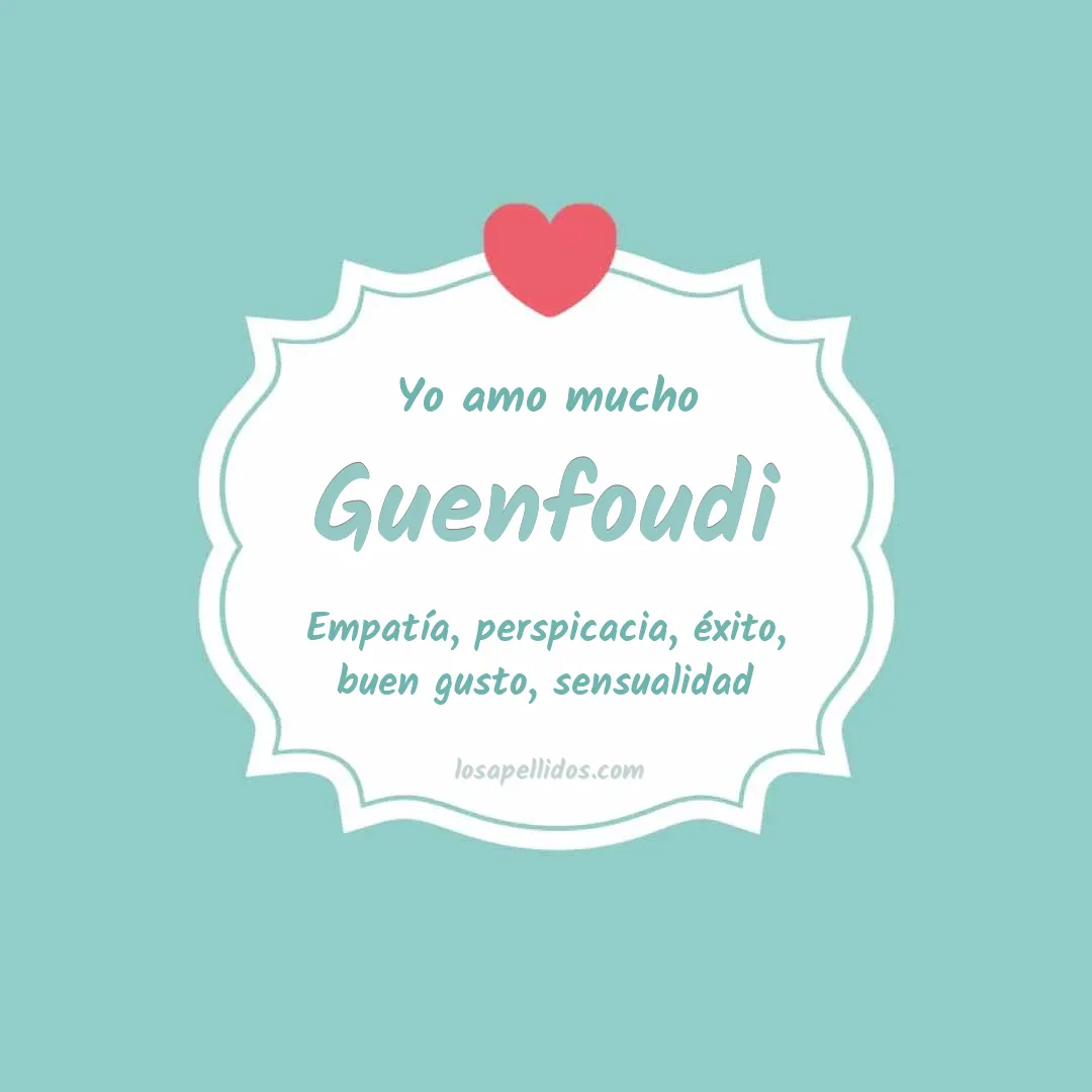 Yo amo mucho Guenfoudi